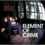 Element of Crime: Immer da wo du bist bi