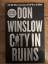 Don Winslow: City in ruins