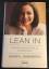 Sheryl Sandberg: Lean In - Frauen und de