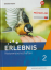 Erlebnis Naturwissenschaften - Ausgabe 2