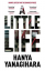 Hanya Yanagihara: A Little Life