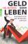 HG Butzko: Geld oder Leben - Eine Reise 