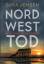 Svea Jensen: Nord West Tod - Ein Fall fü