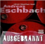 Andreas Eschbach: Ausgebrannt