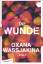 OXANA WASSJAKINA: DIE WUNDE