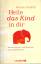 Renate Seifarth: Heile das Kind in dir -