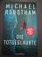 Michael Robotham: Die Totgeglaubte (Have