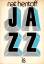 Nat Hentoff: Jazz is — [ USA Originalaus