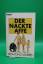 Desmond Morris: Der nackte Affe