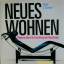 Susan S. Szenasy: Neues Wohnen - moderne