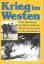 Gerhard Schmid: Krieg im Westen - vom "B