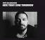 Fritz Kalkbrenner: Here Today, Gone Tomo