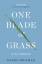 Henry Shukman: One Blade of Grass / A Ze Henry Shukman: One Blade of Grass / A Ze