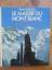 Gaston Rebuffat: Le massif du Mont Blanc