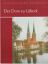 Wolfgang Grusnick: Der Dom zu Lübeck