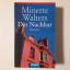 Minette Walters: Der Nachbar - Roman