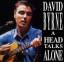 David Byrne: A Head Talks Alone