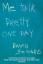 David Sedaris: Me Talk Pretty One Day