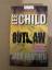 Lee Child: Outlaw – Ein Jack-Reacher-Rom