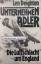 Len Deighton: Unternehmen Adler - Die Lu