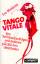 Eva Wlodarek: Tango vitale // Von Schick Eva Wlodarek: Tango vitale // Von Schick