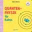 gebrauchtes Buch – Chris Ferrie – Quanten-Physik für Babys – Bild 1