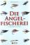 Armin Göllner: Die Angelfischerei