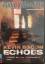 David Koepp: Echoes (Audio Video Foto Bi