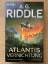 A. G. Riddle: Atlantis Trilogie Band 3: 