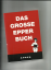 Arthur Epperlein: Das Grosse Epper Buch