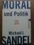 Michael J. Sandel: Moral und Politik – G