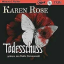 Karen Rose: Todesschuß