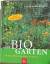 Marie L Kreuter: Der Biogarten – Das Ori