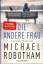 Michael Robotham: Die andere Frau – Psyc