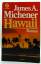 James A Michener: Hawaii