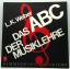 Ludwig Karl Weber: Das ABC der Musiklehr