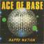 ACE OF BASE: Happy Nation