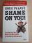 Greg Palast: SHAME ON YOU. Die Wahrheit 