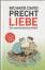 Richard David Precht: Liebe – Ein unorde