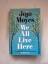 Jojo Moyes: We all live here