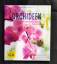 Kerstin Röllke: Orchideen – Pflegeleicht Kerstin Röllke: Orchideen – Pflegeleicht