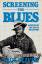 Paul Oliver: Screening the Blues — Aspec