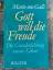 Mario von Galli: Gott will die Freude - 
