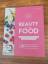 Christina Wiedemann: Beauty-Food - schla Christina Wiedemann: Beauty-Food - schla