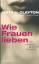 Anita H Clayton: Wie Frauen lieben – Das