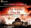 Wolfgang Schorlau: Die letzte Flucht – E Wolfgang Schorlau: Die letzte Flucht – E
