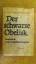 Erich Maria Remarque: Der schwarze Obeli Erich Maria Remarque: Der schwarze Obeli