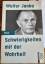Walter Janka: Schwierigkeiten mit der Wa Walter Janka: Schwierigkeiten mit der Wa