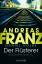 Andreas Franz †, Daniel Holbe: Der Flüst Andreas Franz †, Daniel Holbe: Der Flüst