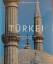 Anne Stierlin, Henri Stierlin: Türkei - 